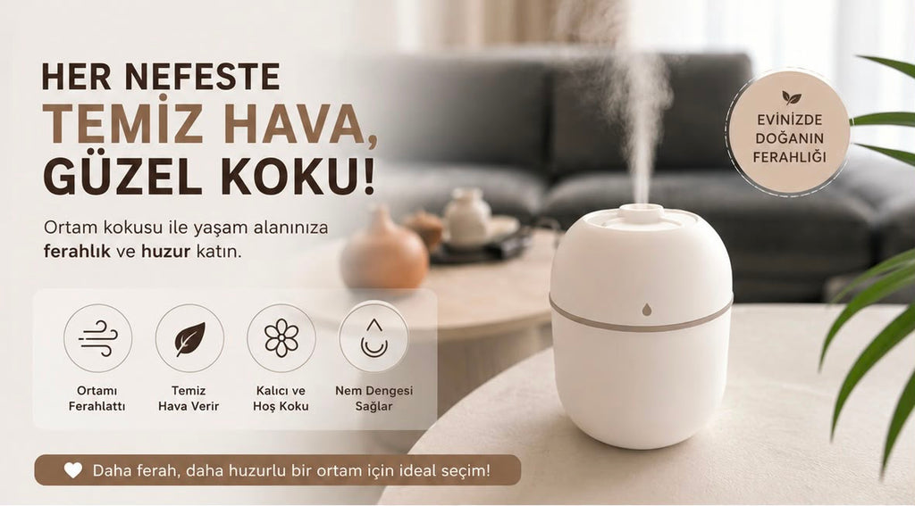 Ortam Difüzörü - Hava Nemlendirici & Koku Yayıcı